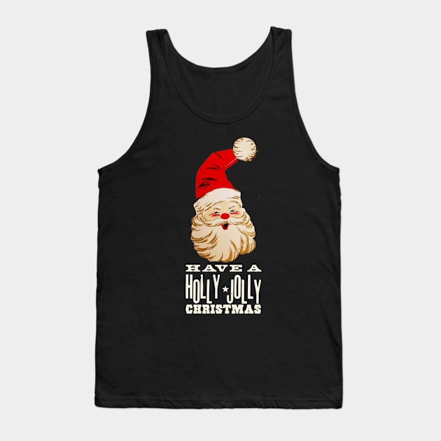 Santa Says Have a Holly Jolly Christmas this year Tank Top by Eugene and Jonnie Tee's